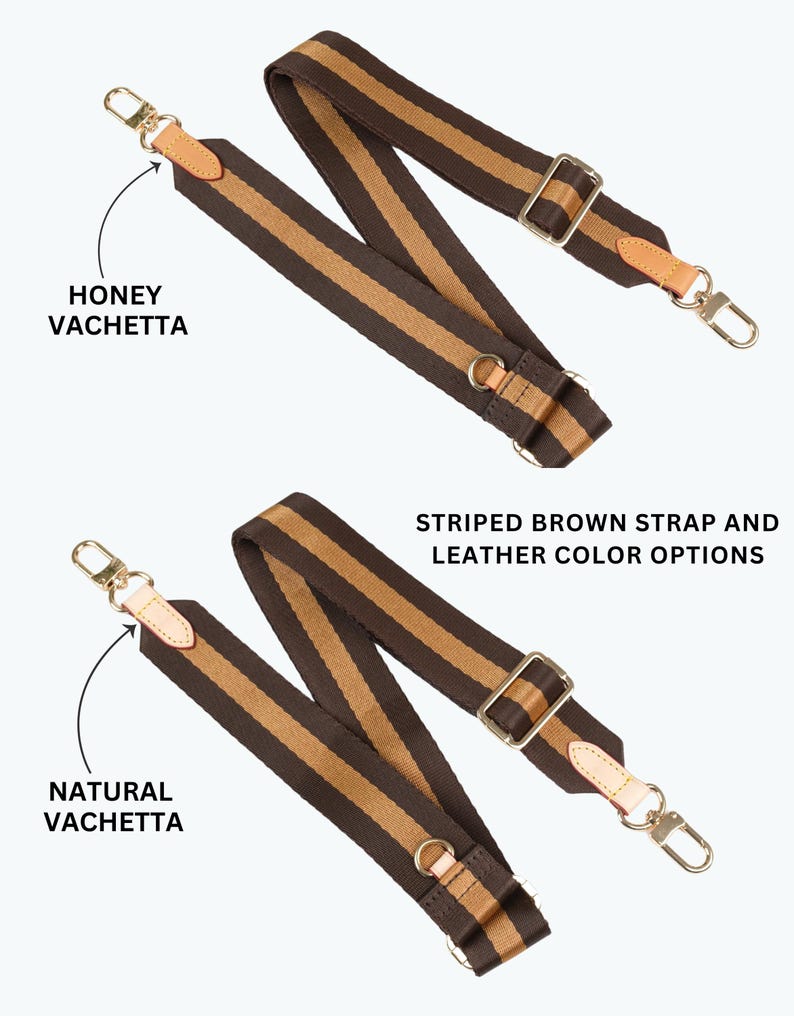 May include: Striped brown bag strap with leather accents. The strap features a brown and tan stripe design, metal hardware, and leather detailing. The text in the image reads "Honey Vachetta" and "Natural Vachetta" and "Striped Brown Strap and Leather Color Options."