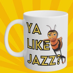 Ti piace il jazz? / film sulle api / tazza con meme divertente / regalo tazza da caffè da 11 once