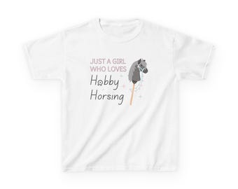 Hobby Horse Shirt: "Just A Girl Who Loves Hobby Horsing" Tee