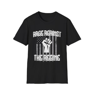 Rage Against The Regime T-Shirt, RATR Tee, Protest Tee, Unisex Softstyle Shirt, Activism Apparel, Statement Tee, Social Justice Clothing