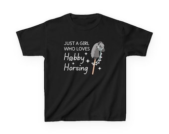 Hobby Horse Shirt: "Just A Girl Who Loves Hobby Horsing" Tee