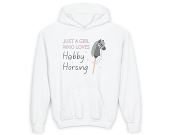 Hobby Horse Hoodie: "Just a Girl Who Loves Hobby Horsing" Youth Sweatshirt