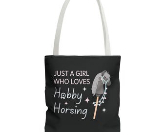 Hobby Horse Tote Bag: "Just a Girl Who Loves Hobby Horsing"