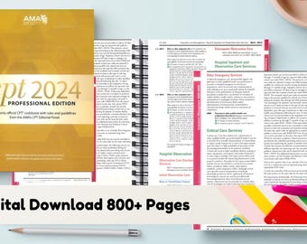 May include: A yellow and red book with the title "cpt 2024 Professional Edition" and the text "The only official CPT codebook with rules and guidelines from the AMA CPT Editorial Panel". The book is open to show the inside pages with text and headings. The text "Digital Download 800+ Pages" is at the bottom of the image.
