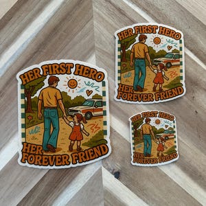 Her First Hero, Her Forever Friend Dad & Daughter Sticker | Retro Vintage Style | Father&#39;s Day Gift | Girl Dad Decal | Laptop Sticker