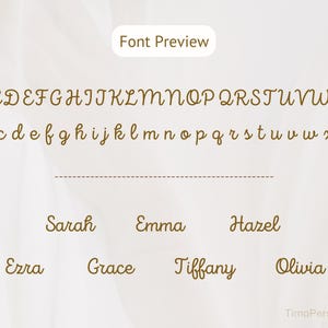May include: A font preview chart featuring the full alphabet in uppercase and lowercase letters in a brown cursive script. Below the alphabet, the names Sarah, Emma, Hazel, Erra, Grace, Tiffany, and Olivia are displayed in the same font style.