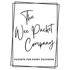 May include: A black and white logo featuring the text The Wee Packet Company in a stylized script font, enclosed within two overlapping rectangular frames. Below the main text, the phrase PACKETS FOR EVERY OCCASION is printed in a simple sans-serif font.