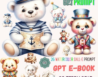 Artful prompts guide, Dall E Teddy bear Watercolor prompt | 26 prompt | Digital for designers and sellers | Commands for use on ChatGPT V4.0