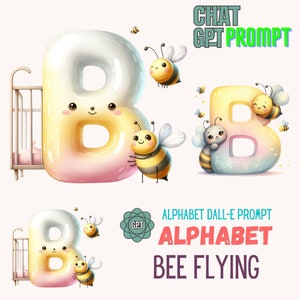 May include: A cartoon illustration of the letter B with a smiling face. The letter is yellow and pink and has a white outline. There are bees flying around the letter. The text "Alphabet Dall-E Prompt" and "Alphabet Bee Flying" is also included in the image.