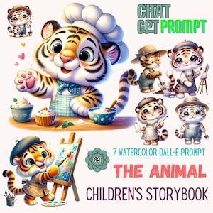May include: A children's storybook featuring a cute tiger in various roles, including a chef, artist, and gardener. The book cover features a watercolor illustration of a tiger wearing a chef's hat and apron, holding a cupcake. The title of the book is "The Animal Children's Storybook".
