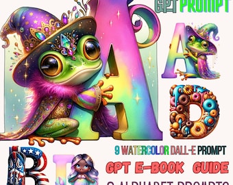 DALL-E ChatGPT v4 Prompt Guide - ALPHABET Series - Customizable AI Prompts, Instant Download Pdf for Creatives, Customizable Prompts