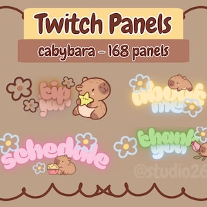 May include: Digital Twitch panels with a cute capybara theme. The panels include text such as "tip", "whoops me", "schedule", and "thank you", along with flower and star graphics. The panels are designed for streaming.