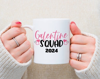 Galentine squad 2024 Galentine day gifts for girlfriends Galentine mug friendship gift sisterhood celebration gift for besties