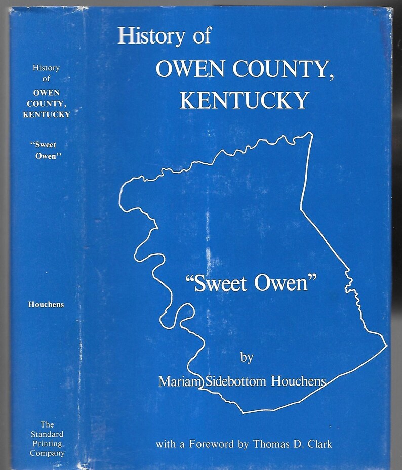 History of Owen County, Kentucky sweet Owen, by Mariam Sidebottom