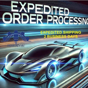 Expedited Order Processing/Shipping 2 Business Day Dispatch for Priority Orders - Order before 6PM ET US Any day of the week