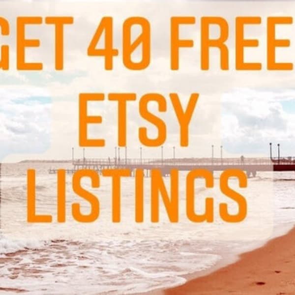 Save 8 USD Etsy 40 Free Listings To Open New Store | 40 Free Etsy Listings Credit For Open New Store | 40 Etsy Listings for Free |