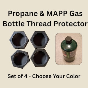 May include: Image shows four black, hexagonal propane and MAPP gas bottle thread protectors. A green propane tank with a black cap is in a separate box. Text reads "Propane & MAPP Gas Bottle Thread Protector" and "Set of 4 - Choose Your Color."