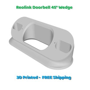 45 Degree Wedge Mount for Reolink WiFi/POE Doorbell – Custom 3D Printed Bracket - UV Resistant