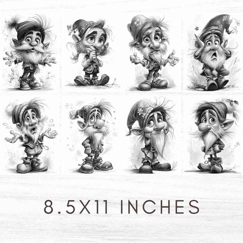 May include: Black and white illustration featuring eight whimsical gnome characters with expressive faces and detailed clothing. The artwork is printed on an 8.5 x 11 inch sheet. Each gnome has a unique pose and personality, with long beards and pointed hats.