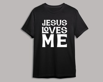 Jesus Loves Me- Jesus Love You without Heart Tee