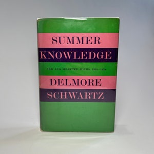 1st Edition Summer Knowledge by Delmore Schwartz