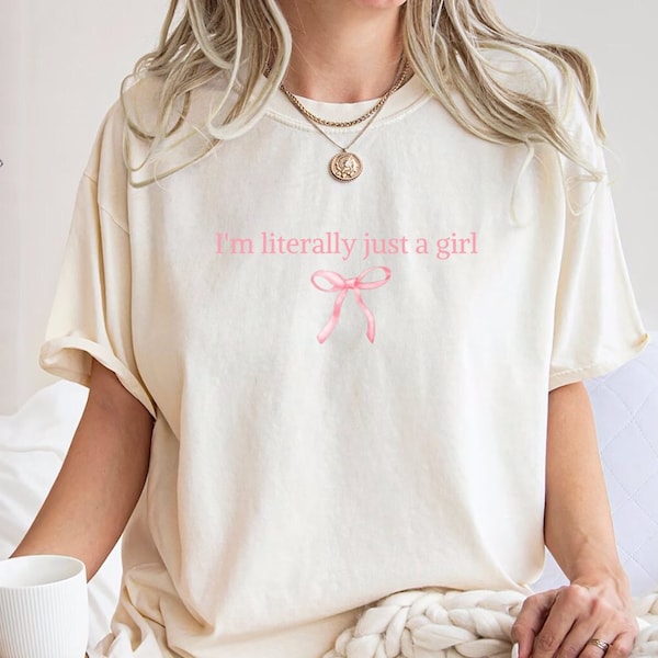 Comfort Colors® I'm literally just a girl, Baby Tee, Baby Girl, Funny Baby Tee, Cute Baby, Coquette Bow Tee, y2k baby tee, 90s baby tee, y2k