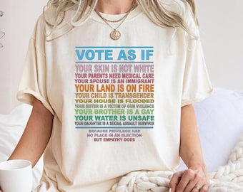 Comfort Colors® Vote As If Shirt, LGBTQ Shirt, LGBTQ Rights Shirt, Human Rights Shirt, Pride Shirt, Proud Shirt,Pride Month,Roe v Wade ShirT