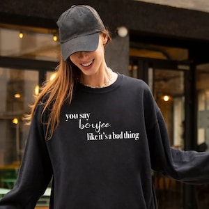 Womens You Say Bitch Like It's A Bad Thing Cute Funny T-Shirt Womens You Say Bitch Like It's A Bad Thing Cute Funny T-Shirt