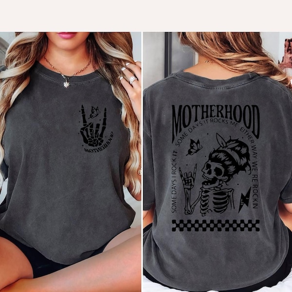 Comfort Colors® Motherhood Sometimes I Rock It Sometimes It Rocks Me Shirt, Mama Shirt, Mom Shirt, Rocker Mom Gifts, Mothers Day Gift