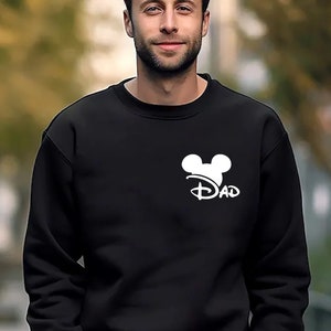 Dad Sweatshirt, Disney Dad ,Funny Disney Dad Shirt, Father&#39;s Day Gift,Dad Tees, Gift for Dad, Mickey Disney Shirt, Gift For Dad, Disney
