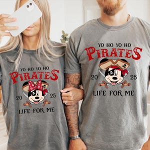 Yo Ho Yo Ho A Pirate&#39;s Life For Me 2025 Shirt, Disney Pirates Sweatshirt, Disney Mickey Minnie Pirate Themed Tee, Disney Pirate Cruise Gift