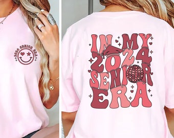 In My Senior Era Shirt, Class of 2024 Retro Senior Shirt, College Graduation,Senior Era 2024 Graduation Shirt,Comfort Colors or Bella canvas