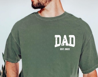 Comfort Colors® Custom Dad Shirt, Cute Fathers Day Gift, Christmas Gift For Dad, New Dad Shirt, Custom Dad Est Shirt, Gift for Grandpa