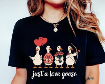 Just a Love Goose Valentine's Day T-Shirt, Funny Valentine T-Shirt, Romantic Goose Tees, Goose Lover Gift, Animal Valentines Sweater