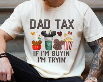 Comfort Colors Mickey Snack Drink Disney Dad Shirt, Dad Tax, Princess Dad, Happy Father's Day, Gift for Dad/Him, Best Dad Ever Daddy Gift