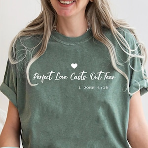 Perfect Love christian t-shirt, bible verse shirt, comfort colors Jesus Shirt, Christian Gift T-Shirt, Bible Verse Shirt, Motivational shirt