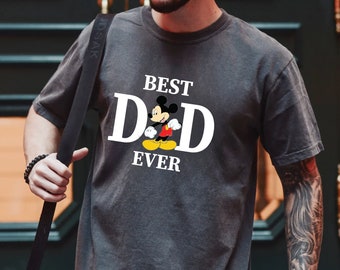 Comfort Colors® Mickey Mouse, Best Dad Ever Shirt, Disney Dad, Father's Day T-Shirt, Best Dad Ever, Disney Dad Tee, Mickey Dad Shirt