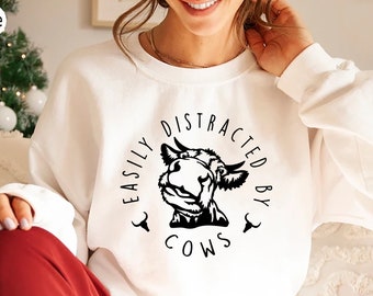 Easily Distracted By Cows Shirt,Cow Sweatshirt,Aesthetic Hoodie,Funny Cow Shirt,Farm Love Shirts,Farm Animal Tshirt,Humorous Saying Sweater