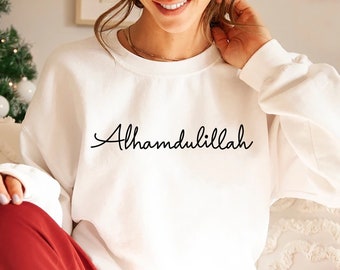 Alhamdulillah Sweatshirt, Ramadan Shirt, Religious Shirt, Muslim Shirt, Gifts For Muslim, Holy Month Shirt, Muslim Eid Shirt, Islamic Gifts
