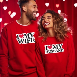 I Love My Wife Valentine's Day Sweatshirt Tees, Men Husband Gift, Wifey T-Shirt Cool Gift Ideas Present New Husband Wedding Anniversary Tee