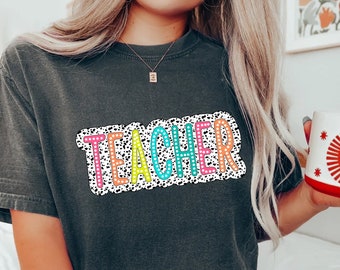 Comfort Colors® Dalmatian Teacher Shirt, Teacher Shirts, Back to School Shirt, Gift for Teacher, Teacher Appreciation, Colorful Teacher Tee