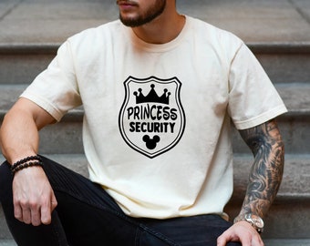 Comfort Colors® Disney Princess Security T-Shirt, Security Dad Shirt, Gift For Dad, Disney World Shirt, Fathers Day Gift, Gift For Boyfriend