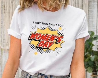 International Women's Day Shirt, Women's History Month, International Women's Day 2024, Celebrate Woman Rights, Women's Empowerment T-Shirt