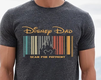 Disney Dad Scan For Payment, Funny Disney Dad tshirt, Gift Idea For Dad, Father's Day Gift, Dad Tees, Gift for Dad, Mickey Disney Shirt