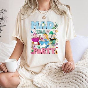 Comfort Colors Mad Tea Party Shirt, Disneyland Alice in Wonderland Shirt, Floral Alice Mad Hatter Cheshire Cat Family, Disney Trip Shirt