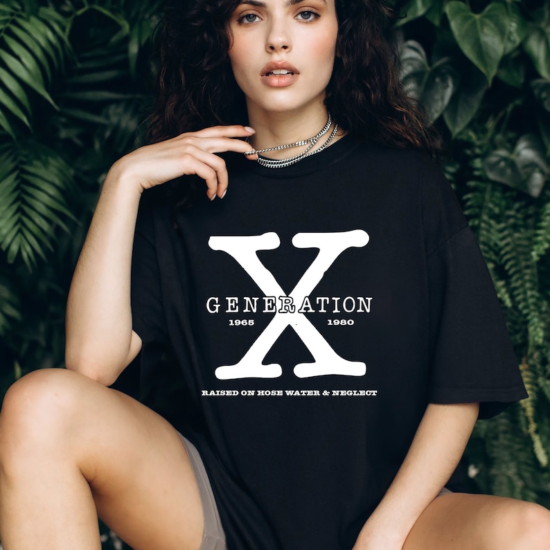 Comfort Colors® Gen X Colors TShirt Generation X T-Shirt Gen X TShirt Generation X Shirt Raised on Hose Water and Neglect Shirt Generation X image 5
