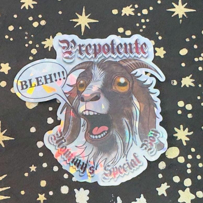 Prepotente Goat Sticker, Holographic Vinyl Sticker Dungeon Crawler Carl BLEH!!!