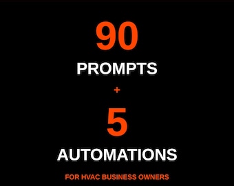 May include: Black background with orange and white text. The top banner reads "HVAC - AI TOOLKIT". The image displays the numbers "90" and "5" with the words "PROMPTS" and "AUTOMATIONS". Text at the bottom reads "FOR HVAC BUSINESS OWNERS" and "SEISMOMEDIA.COM".