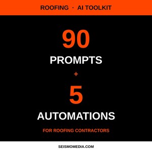 Op de afbeelding: Zwarte achtergrond met oranje en witte tekst. De bovenste banner luidt "ROOFING • AI TOOLKIT". De afbeelding toont "90 PROMPTS + 5 AUTOMATISERINGEN VOOR DAKDEKKERS". De website is seismomedia.com.