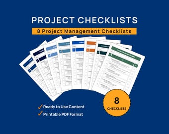 May include: A collection of eight project management checklists, ready to use in a printable PDF format. The title "PROJECT CHECKLISTS" is displayed in white text on a dark blue background. The image also includes the text "8 Project Management Checklists".